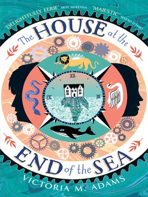 cover image of The House at the End of the Sea